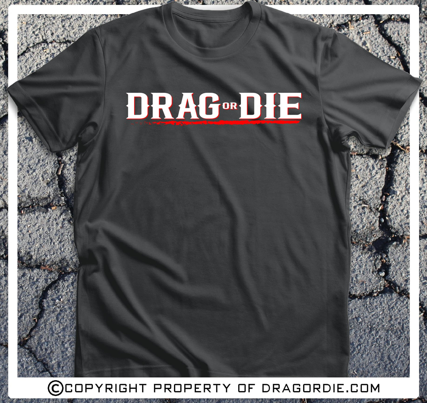 Drag Or Die Weekends Are For Street Racing T-Shirt