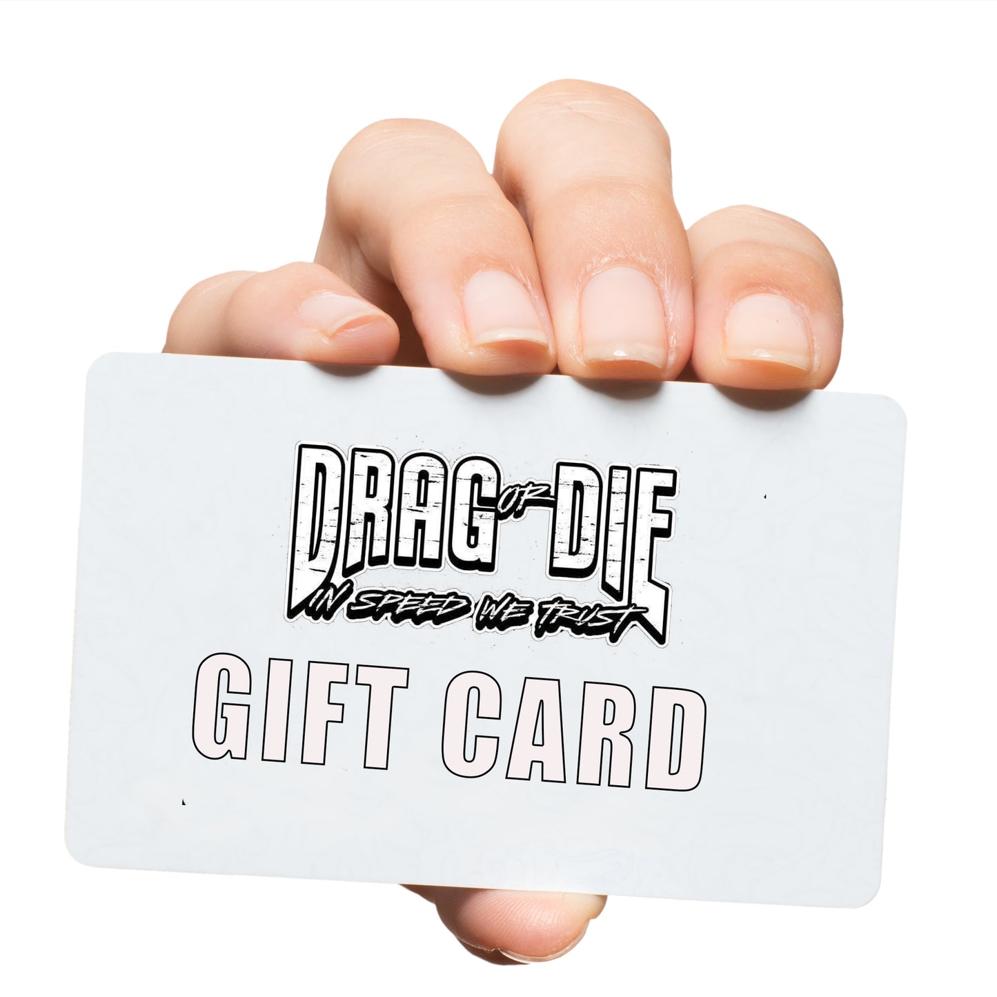 Drag Or Die Brand Gift Card