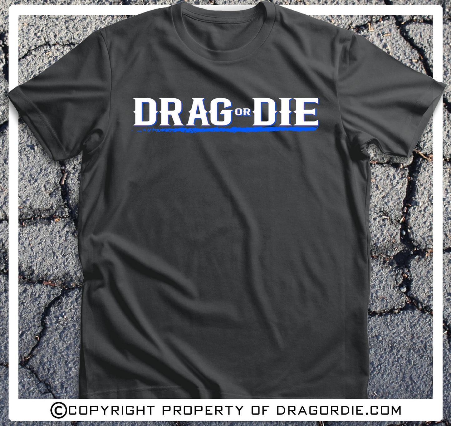 Drag Or Die Weekends Are For Street Racing T-Shirt (Blue)
